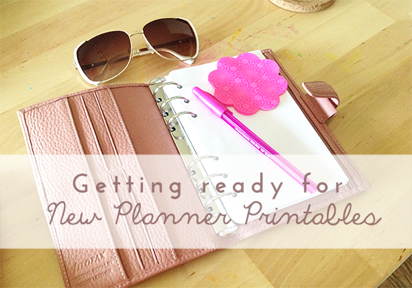 Getting ready for new planner printables