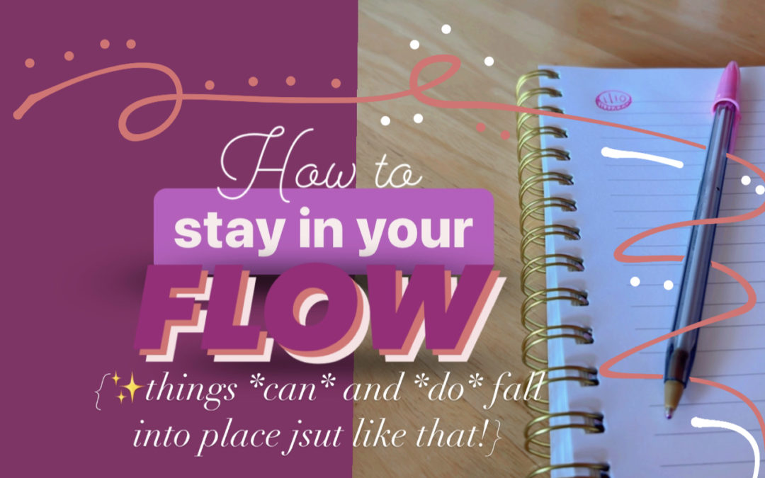 🍃💆🏻‍♀️ How to stay in your flow